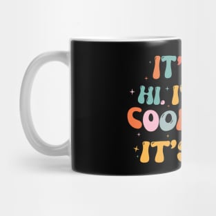 It's Me Hi I'm The Cool Mom It's Me Mug